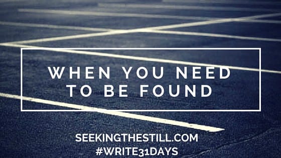 Day 8: When You Need to Be Found